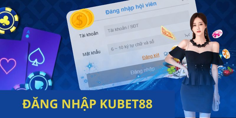 Những mẹo quan trọng giúp rút ngắn thời gian đăng nhập KUBET88