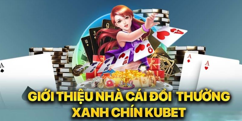 Thông tin chi tiết về sảnh game Kubet88